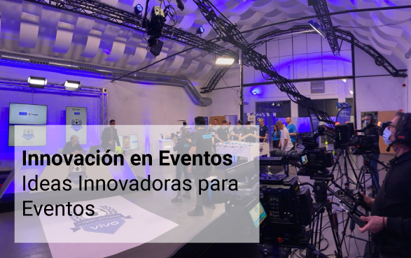 Innovación en Eventos Ideas Innovadoras para Eventos | enbex